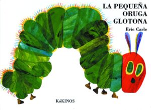 La pequeña oruga glotona | Los Libros de Claudia