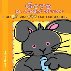 Goyo el conejo músico - Del Naranjo