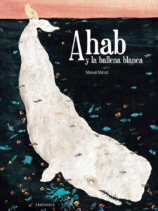 Ahab y la ballena blanca - Edelives - Libro Oferta
