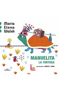 Los-Libros-de-Claudia_-Manuelita-la-Tortuga_-Maria-Elena-Walsh