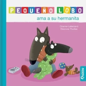 PEQUEÑO LOBO AMA A SU HERMANITA