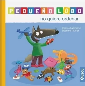 Pequeño lobo no quiere ordenar