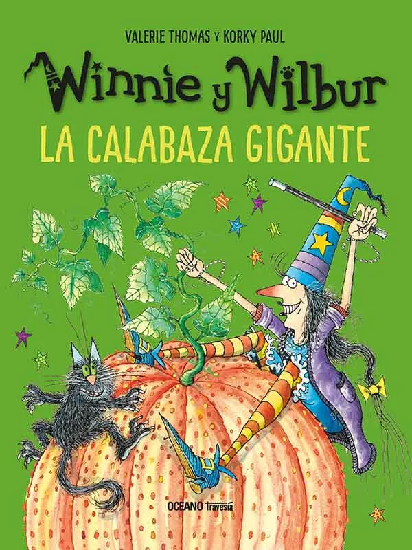 Winnie y Wilbur - La calabaza gigante - Los Libros de Claudia